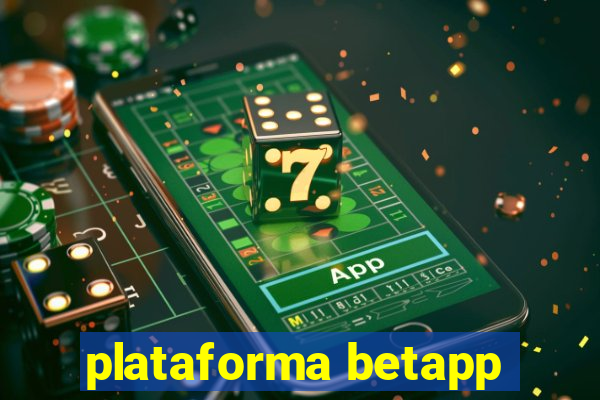 plataforma betapp